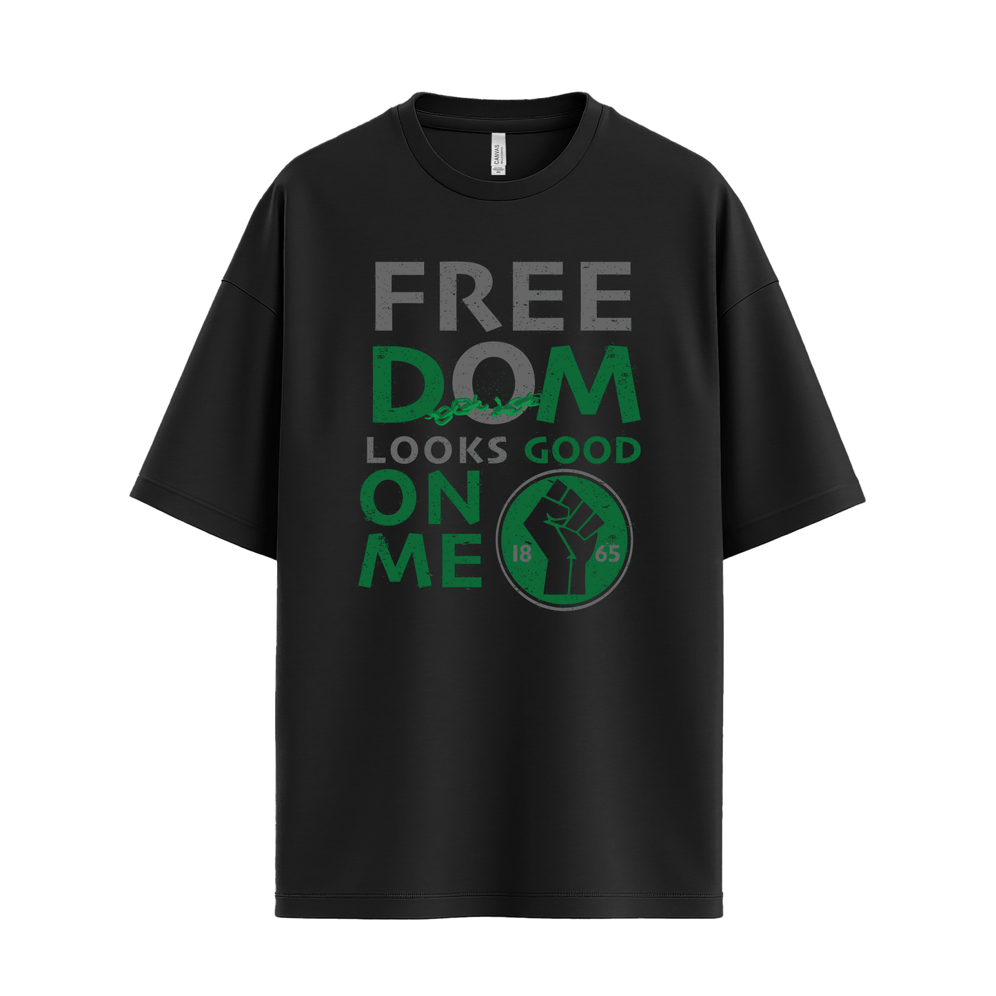 FREEDOM LOOK GOOD TEE